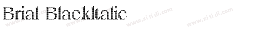 Brial Blackltalic字体转换